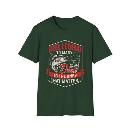 Reel Legend To Many - Dad To The Ones That Matter T-shirt