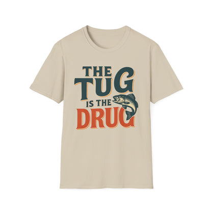 The Tug Is The Drug T-shirt