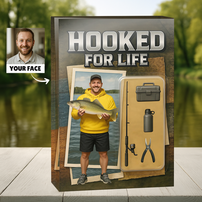 Hooked For Life - Custom Face Acrylic Plaque